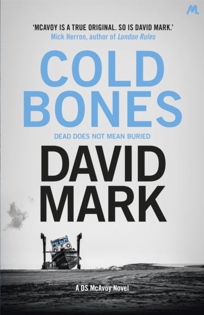Book cover of: Cold Bones. By: David Mark