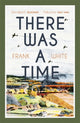 Book cover of: There Was a Time. By: Frank White