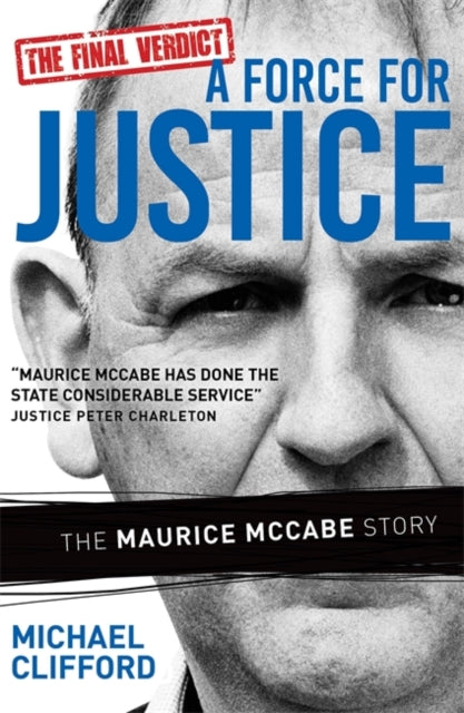Book cover of: Force for Justice. By: Michael Clifford