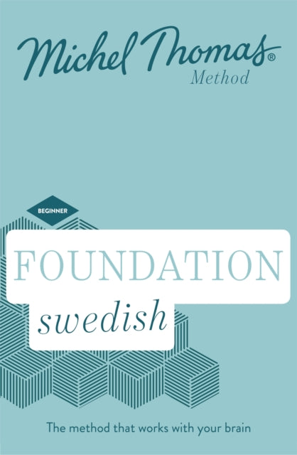 Book cover of: Foundation Swedish (Learn Swedish with the Michel Thomas Method)