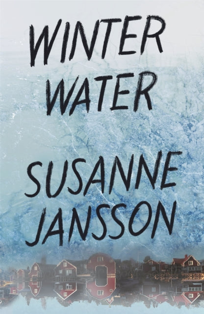 Book cover of: Winter Water. By: Susanne Jansson