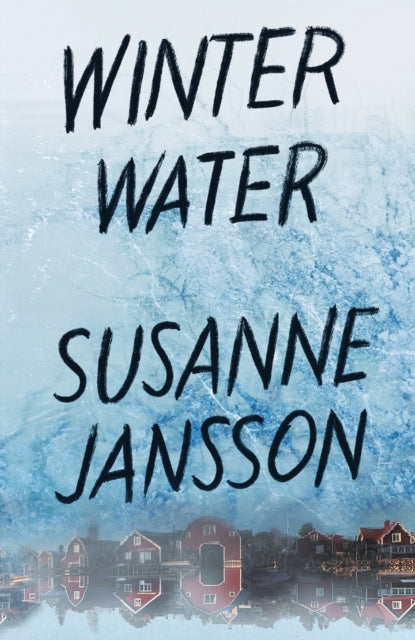 Book cover of: Winter Water. By: Susanne Jansson