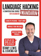 Book cover of: LANGUAGE HACKING MANDARIN (Learn How to Speak Mandarin - Right Away). By: Benny Lewis