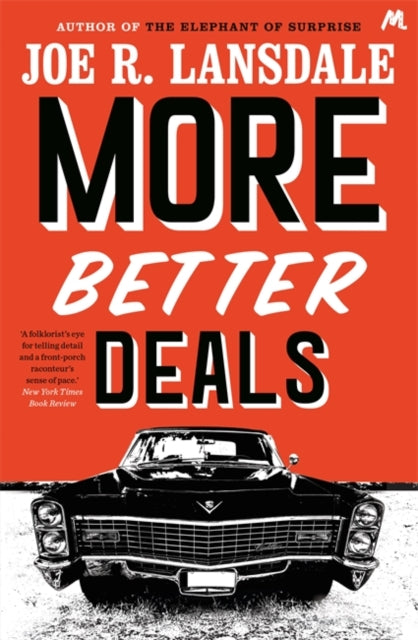 Book cover of: More Better Deals. By: Joe R. Lansdale
