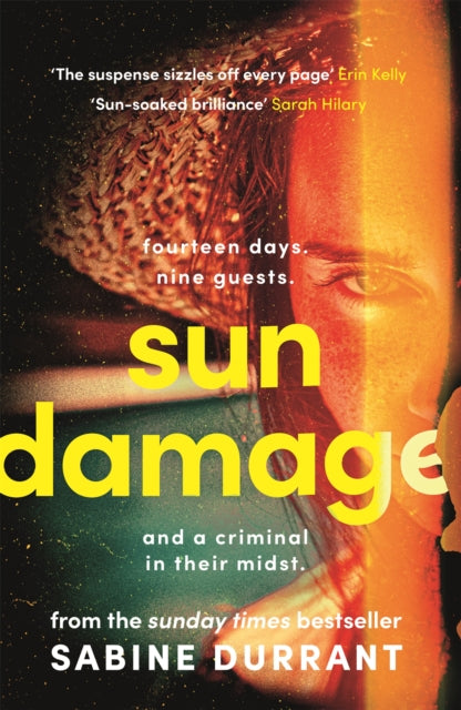 Sun Damage, The most suspenseful crime thriller of 2023 from the Sunday Times bestselling author of Lie With Me - 'perfect poolside reading' The Guardian 9781473681699 Sabine Durrant