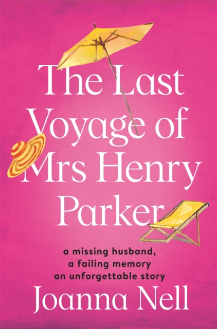 Book cover of: Last Voyage of Mrs Henry Parker. By: Joanna Nell