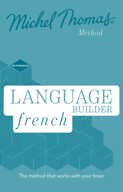 Book cover of: Language Builder French (Learn French with the Michel Thomas Method)