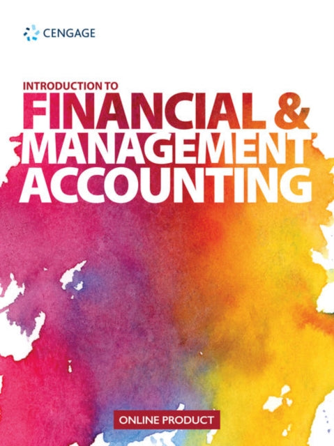Book cover of: Introduction to Financial and Management Accounting. By: Cengage Learning (Firm) Staff