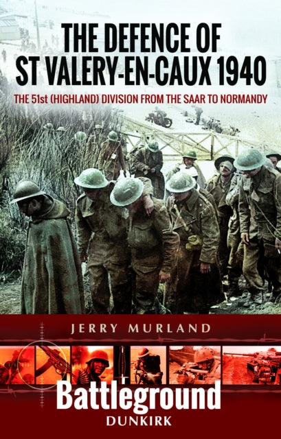 Book cover of: Defence of St Valery-en-Caux 1940. By: Jerry Murland