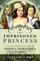 Book cover of: Imprisoned Princess. By: Catherine Curzon