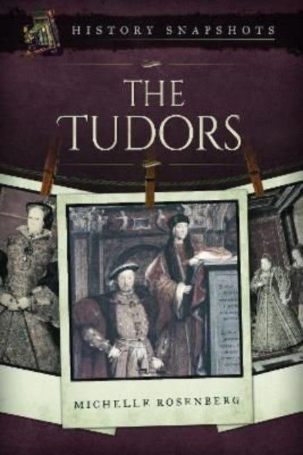 Book cover of: Tudors. By: Michelle Rosenberg