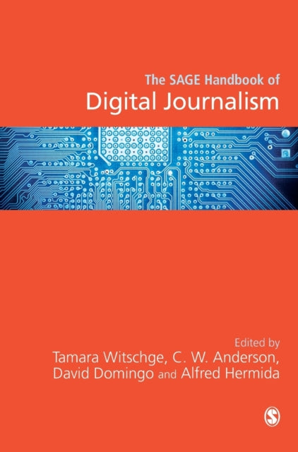 Book cover of: SAGE Handbook of Digital Journalism. By: Tamara Witschge