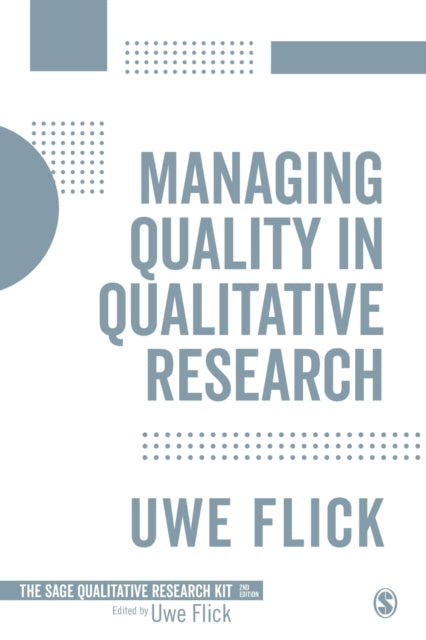 Book cover of: Managing Quality in Qualitative Research. By: Uwe Flick