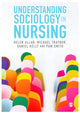 Book cover of: Understanding Sociology in Nursing. By: Helen Allan