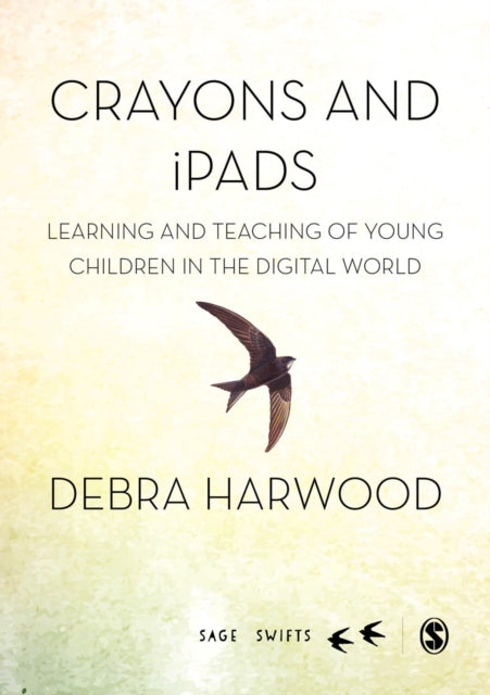 Book cover of: Crayons and iPads. By: Jennifer Rowsell