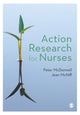 Book cover of: Action Research for Nurses. By: Peter McDonnell