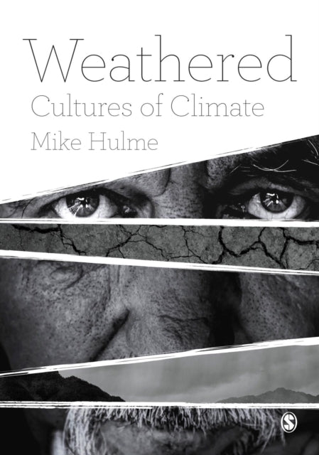 Book cover of: Weathered. By: Mike Hulme