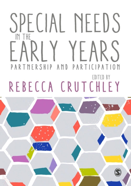 Book cover of: Special Needs in the Early Years. By: Rebecca Crutchley