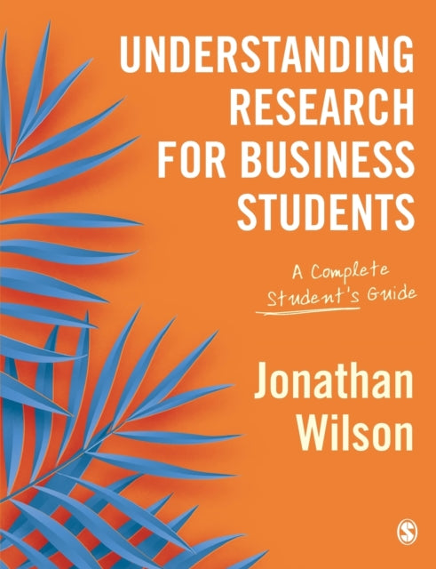 Book cover of: Understanding Research for Business Students. By: Jonathan Wilson