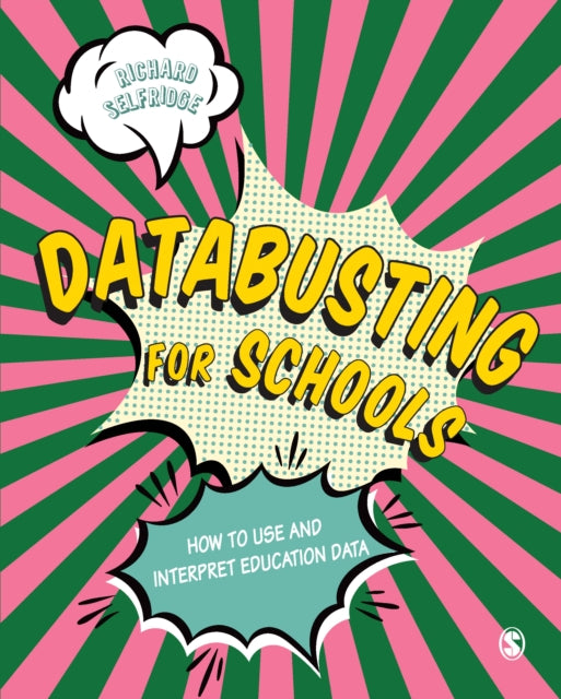 Book cover of: Databusting for Schools. By: Richard Selfridge