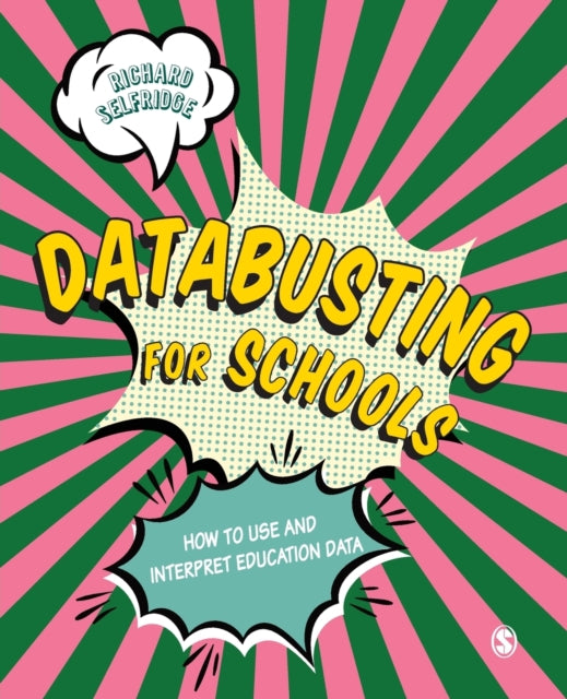 Book cover of: Databusting for Schools. By: Richard Selfridge