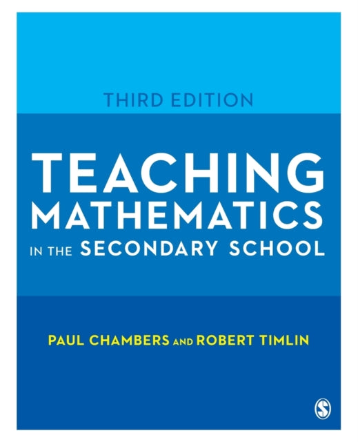 Book cover of: Teaching Mathematics in the Secondary School. By: Paul Chambers