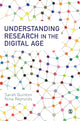 Book cover of: Understanding Research in the Digital Age. By: Sarah Quinton