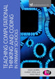 Book cover of: Teaching Computational Thinking and Coding in Primary Schools. By: David Morris