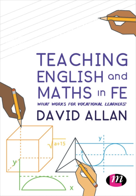 Book cover of: Teaching English and Maths in FE. By: David Allan