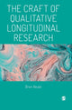 Book cover of: Craft of Qualitative Longitudinal Research. By: Bren Neale