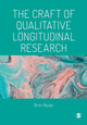 Book cover of: Craft of Qualitative Longitudinal Research. By: Bren Neale