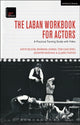 Book cover of: Laban Workbook for Actors. By: Katya Bloom