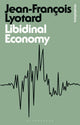 Book cover of: Libidinal Economy. By: Jean-François Lyotard