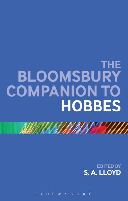 Book cover of: Bloomsbury Companion to Hobbes. By: S. A. Lloyd