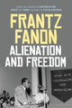 Book cover of: Alienation and Freedom. By: Frantz Fanon