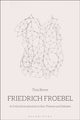 Book cover of: Friedrich Froebel. By: Tina Bruce