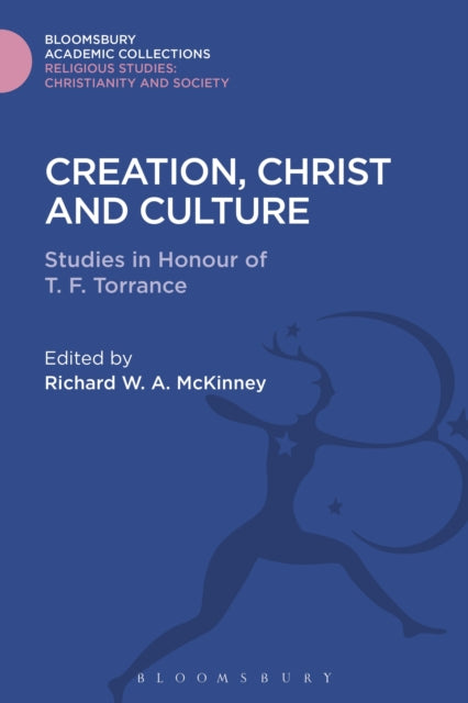 Book cover of: Creation, Christ and Culture