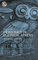 Book cover of: Democracy in Classical Athens. By: Carey, Christopher (Classicist)