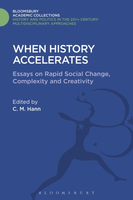 Book cover of: When History Accelerates