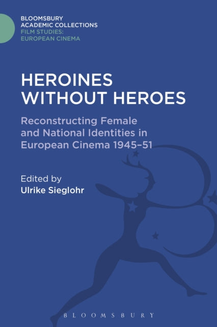 Book cover of: Heroines without Heroes