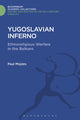Book cover of: Yugoslavian Inferno. By: Paul Mojzes