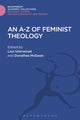 Book cover of: A-Z of Feminist Theology