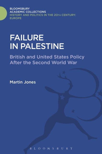 Book cover of: Failure in Palestine. By: Martin Jones
