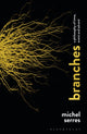 Book cover of: Branches. By: Michel Serres