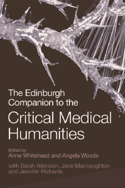 Book cover of: Edinburgh Companion to the Critical Medical Humanities. By: Anne Whitehead