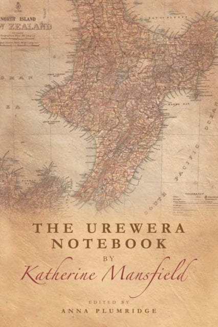 Book cover of: Urewera Notebook by Katherine Mansfield. By: Anna Plumridge