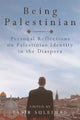 Book cover of: Being Palestinian. By: Yasir Suleiman