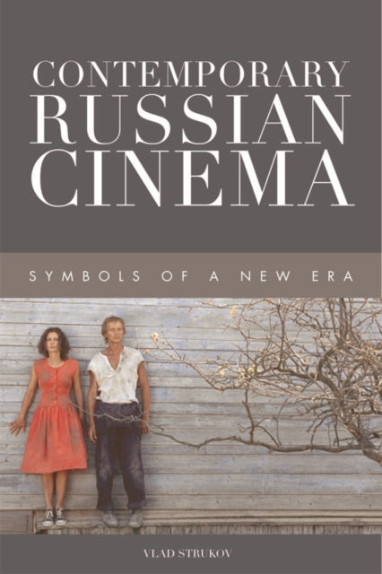 Book cover of: Contemporary Russian Cinema. By: Vlad Strukov