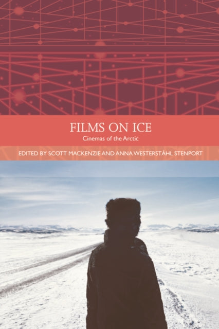 Book cover of: Films on Ice. By: Scott MacKenzie