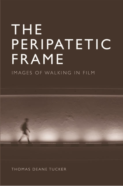 Book cover of: Peripatetic Frame. By: Thomas Deane Tucker